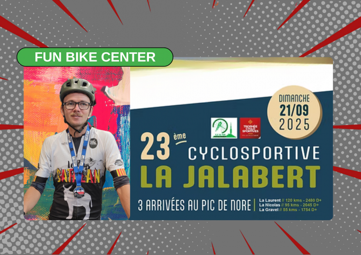 Interview : Nicolas, de Fun Bike Center et finisher de la cyclosportive La Jalabert 2025 Interview : Nicolas, de Fun Bike Center et finisher de la cyclosportive La Jalabert 2025