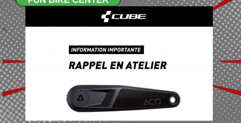 Rappel constructeur CUBE Scurit avant tout : vrifiez si votre vlo est concern !